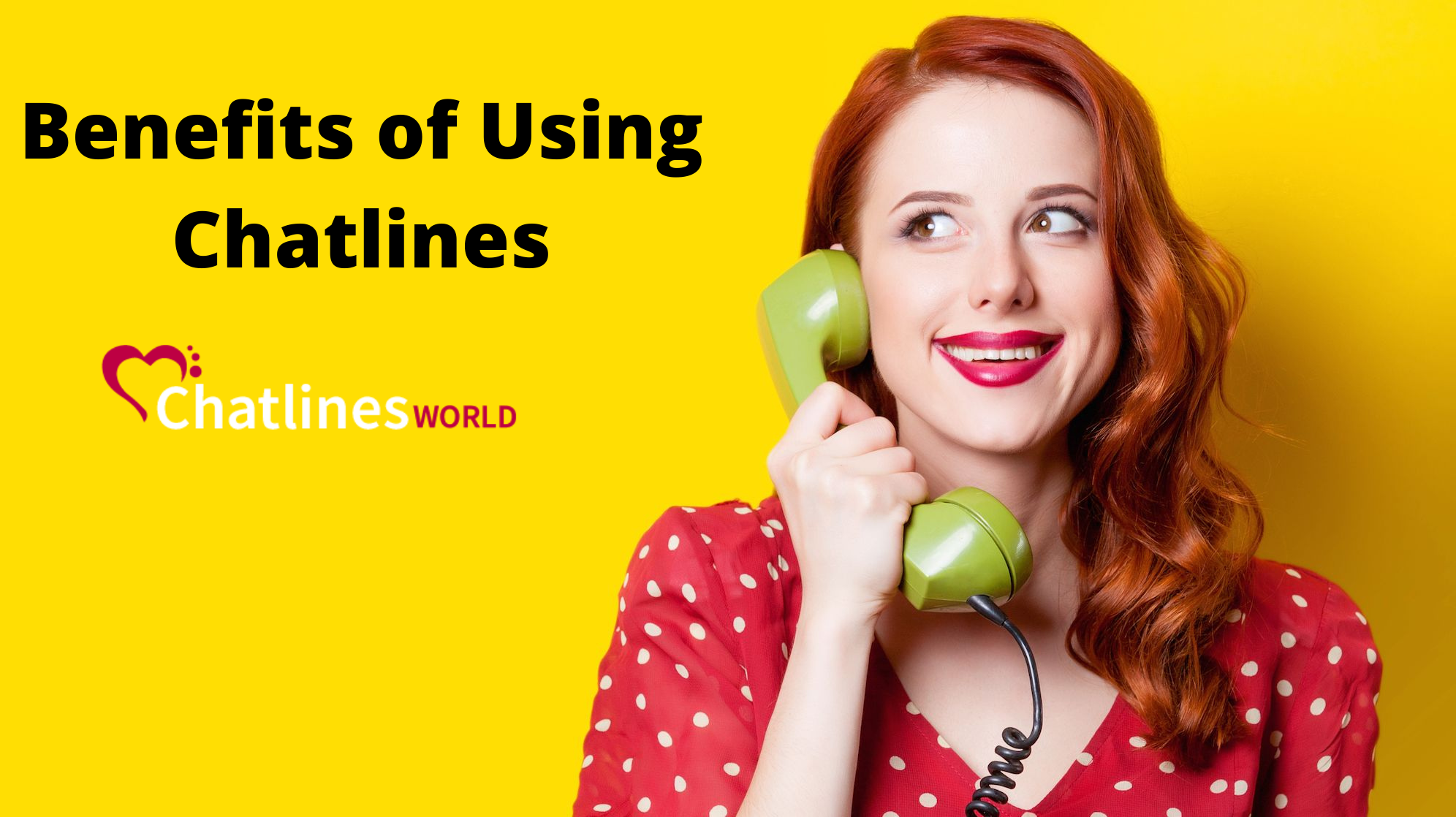 Benefits of Using Chatlines